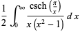 1/2int_0^infty(csch(pi/x))/(x(x^2-1))dx
