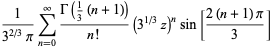 1/(3^(2/3)pi)sum_(n=0)^(infty)(Gamma(1/3(n+1)))/(n!)(3^(1/3)z)^nsin[(2(n+1)pi)/3]