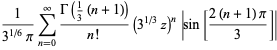 1/(3^(1/6)pi)sum_(n=0)^(infty)(Gamma(1/3(n+1)))/(n!)(3^(1/3)z)^n|sin[(2(n+1)pi)/3]|