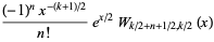 ((-1)^nx^(-(k+1)/2))/(n!)e^(x/2)W_(k/2+n+1/2,k/2)(x)