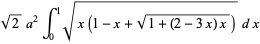 sqrt(2)int_0^1sqrt(x(1-x+sqrt(1+(2-3x)x)))dx