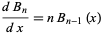  (dB_n)/(dx)=nB_(n-1)(x) 