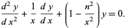  (d^2y)/(dx^2)+1/x(dy)/(dx)+(1-(n^2)/(x^2))y=0. 