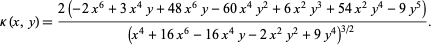  kappa(x,y)=(2(-2x^6+3x^4y+48x^6y-60x^4y^2+6x^2y^3+54x^2y^4-9y^5))/((x^4+16x^6-16x^4y-2x^2y^2+9y^4)^(3/2)). 