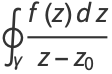 ∮_gamma(f(z)dz)/(z-z_0)