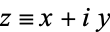  z=x+iy 