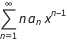 sum_(n=1)^(infty)na_nx^(n-1)