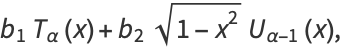 b_1T_alpha(x)+b_2sqrt(1-x^2)U_(alpha-1)(x),