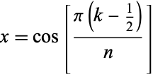  x=cos((pik)/n), 