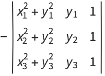 -|x_1^2+y_1^2 y_1 1; x_2^2+y_2^2 y_2 1; x_3^2+y_3^2 y_3 1|