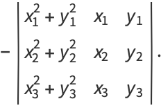-|x_1^2+y_1^2 x_1 y_1; x_2^2+y_2^2 x_2 y_2; x_3^2+y_3^2 x_3 y_3|.