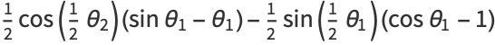 1/2cos(1/2theta_2)(sintheta_1-theta_1)-1/2sin(1/2theta_1)(costheta_1-1)