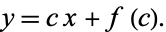  y=cx+f(c). 