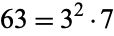 63=3^2·7