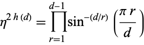  eta^(2h(d))=product_(r=1)^(d-1)sin^(-(d/r))((pir)/d) 