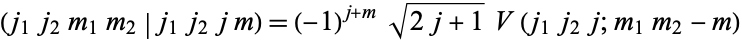  (j_1j_2m_1m_2|j_1j_2jm)=(-1)^(j+m)sqrt(2j+1)V(j_1j_2j;m_1m_2-m) 