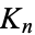 K_n