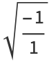 sqrt((-1)/1)