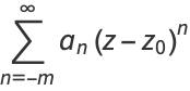 sum_(n=0)^(infty)a_(-m+n)(z-z_0)^n