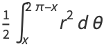 1/2int_x^(2pi-x)r^2dtheta