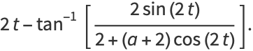 2t-tan^(-1)[(2sin(2t))/(2+(a+2)cos(2t))].