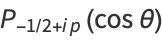 P_(-1/2+ip)(costheta)