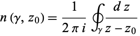  n(gamma,z_0)=1/(2pii)∮_gamma(dz)/(z-z_0) 