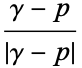  (gamma-p)/(|gamma-p|) 