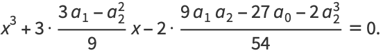 x^3+3·(3a_1-a_2^2)/9x-2·(9a_1a_2-27a_0-2a_2^3)/(54)=0. 