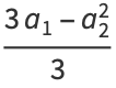 (3a_1-a_2^2)/3