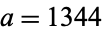 a=1344