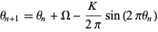  theta_(n+1)=theta_n+Omega-K/(2pi)sin(2pitheta_n) 