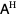 A^(H)