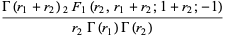 (Gamma(r_1+r_2)_2F_1(r_2,r_1+r_2;1+r_2;-1))/(r_2Gamma(r_1)Gamma(r_2))