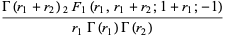 (Gamma(r_1+r_2)_2F_1(r_1,r_1+r_2;1+r_1;-1))/(r_1Gamma(r_1)Gamma(r_2))