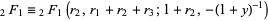  _2F_1=_2F_1(r_2,r_1+r_2+r_3;1+r_2,-(1+y)^(-1)) 