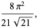 (8pi^2)/(21sqrt(21)),