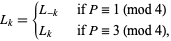  L_k={L_(-k)   if P=1 (mod 4); L_k   if P=3 (mod 4), 