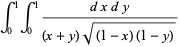 int_0^1int_0^1(dxdy)/((x+y)sqrt((1-x)(1-y)))