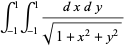 int_(-1)^1int_(-1)^1(dxdy)/(sqrt(1+x^2+y^2))