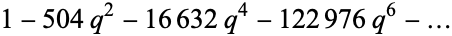 1-504q^2-16632q^4-122976q^6-...