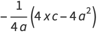 -1/(4a)(4xc-4a^2)