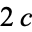 2c