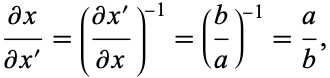 (partialx)/(partialx^')=((partialx^')/(partialx))^(-1)=(b/a)^(-1)=a/b,