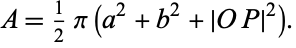 A=1/2pi(a^2+b^2+|OP|^2).