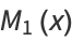 M_1(x)