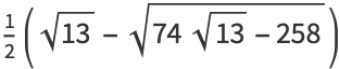 1/2(sqrt(13)-sqrt(74sqrt(13)-258))