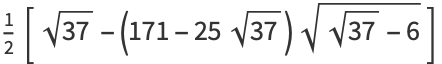 1/2[sqrt(37)-(171-25sqrt(37))sqrt(sqrt(37)-6)]