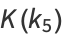 K(k_5)