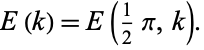  E(k)=E(1/2pi,k). 